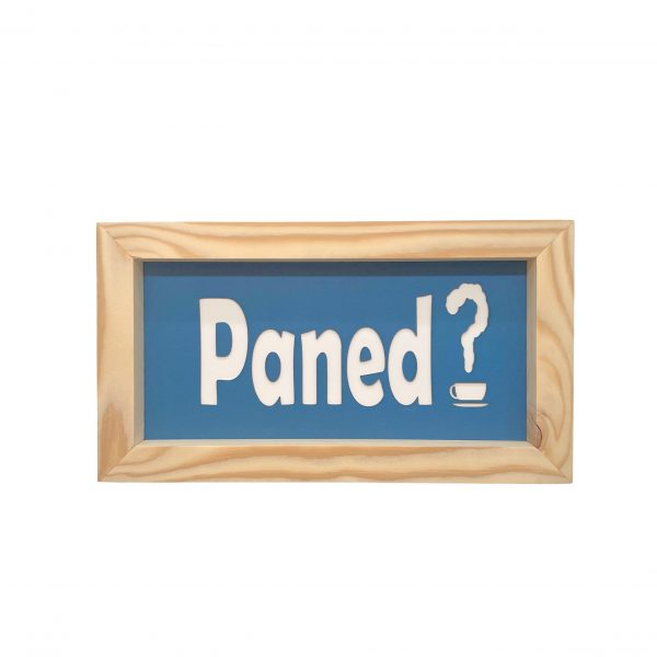 Fframyn Paned Fframyn Pren 'Paned?'